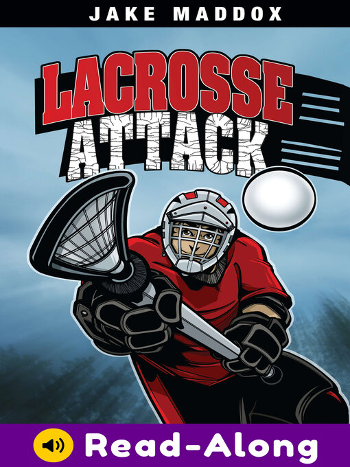 Title details for Lacrosse Attack by Jake Maddox - Available